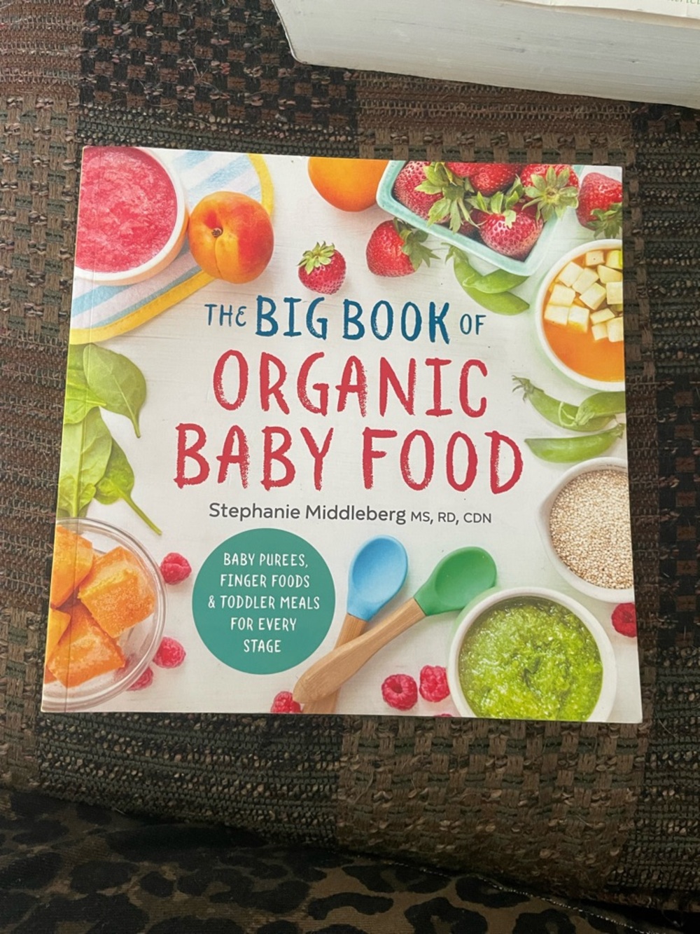 The Big Book of Organic Baby Food - Colorful Cookbook